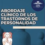 Abordaje clínico de los trastornos de personalidad