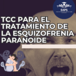 TCC para el tratamiento de la esquizofrenia paranoide